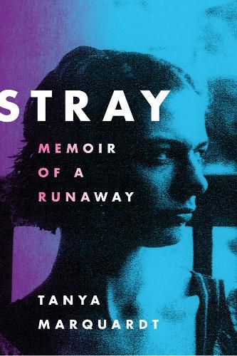 Cover image for Stray: Memoir of a Runaway