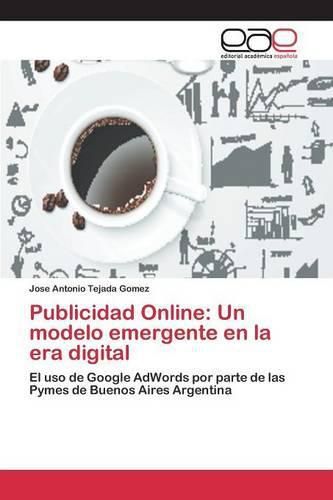 Cover image for Publicidad Online: Un modelo emergente en la era digital