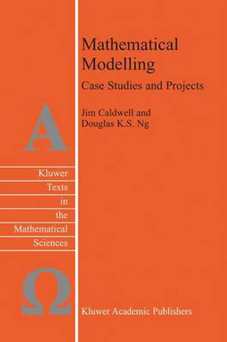 Cover image for Mathematical Modelling: Case Studies and Projects