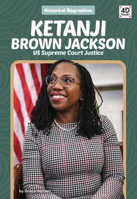 Cover image for Ketanji Brown Jackson: Us Supreme Court Justice