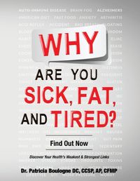 Cover image for Why Are You Sick, Fat, and Tired?