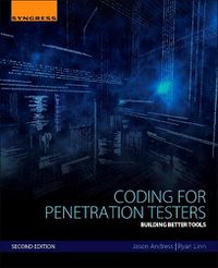 Cover image for Coding for Penetration Testers: Building Better Tools