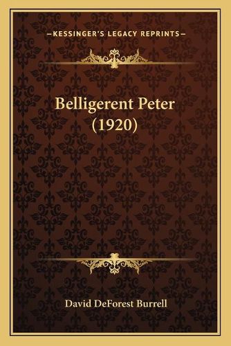 Cover image for Belligerent Peter (1920)