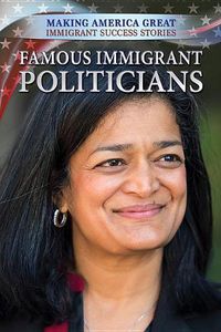 Cover image for Famous Immigrant Politicians