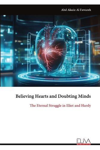 Cover image for Believing Hearts and Doubting Minds