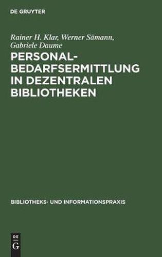 Cover image for Personalbedarfsermittlung in dezentralen Bibliotheken