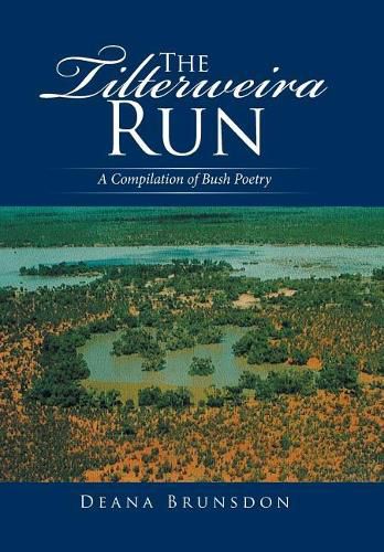 Cover image for The Tilterweira Run: A Compilation of Bush Poetry