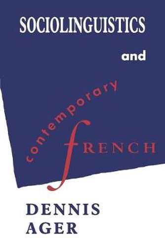 Cover image for Sociolinguistics and Contemporary French