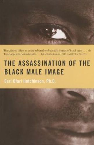 Cover image for The Assassination of the Black Male Image