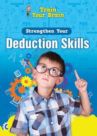 Cover image for Strengthen Your Deduction Skills