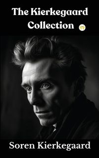 Cover image for The Kierkegaard Collection