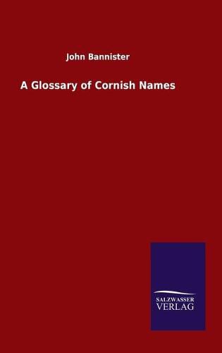 Cover image for A Glossary of Cornish Names