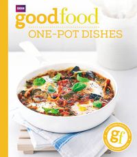 Cover image for Good Food: One-pot dishes