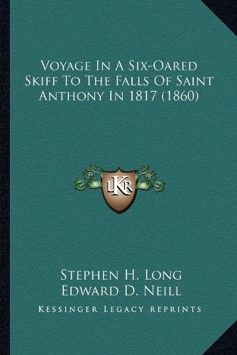 Voyage in a Six-Oared Skiff to the Falls of Saint Anthony in 1817 (1860)