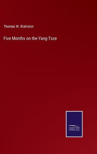 Cover image for Five Months on the Yang-Tsze