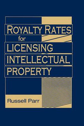 Cover image for Royalty Rates for Licensing Intellectual Property