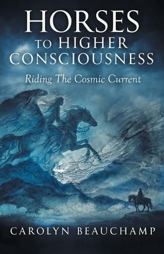 Cover image for Horses to Higher Consciousness