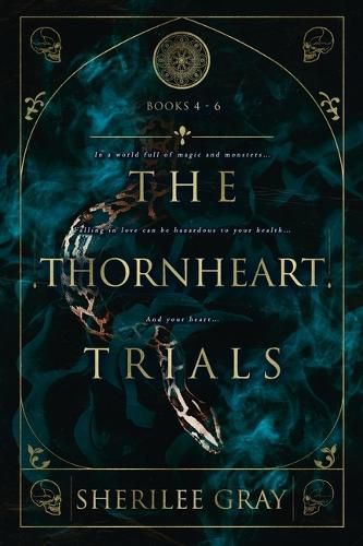 Cover image for The Thornheart Trials, Books 4 - 6