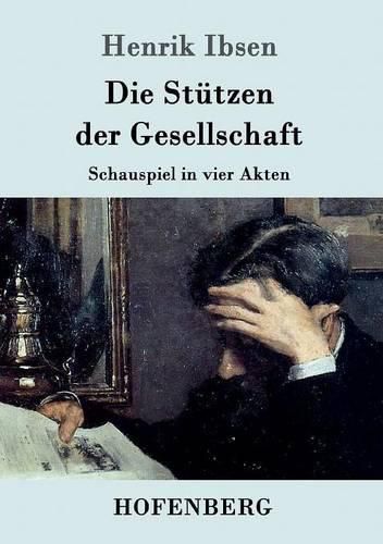 Cover image for Die Stutzen der Gesellschaft: Schauspiel in vier Akten