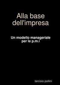 Cover image for Alla Base Dell'impresa