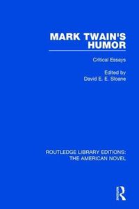 Cover image for Mark Twain's Humor: Critical Essays