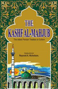 Cover image for The Kashf Al-Mahjub: The Oldest Persian Treatise on Sufism