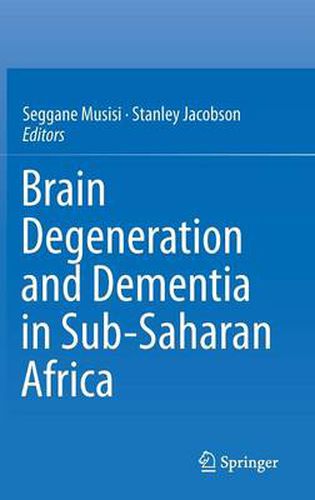 Cover image for Brain Degeneration and Dementia in Sub-Saharan Africa