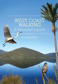 Cover image for West Coast Walking: a Naturalist's Guide