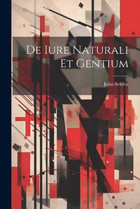 Cover image for De Iure Naturali Et Gentium