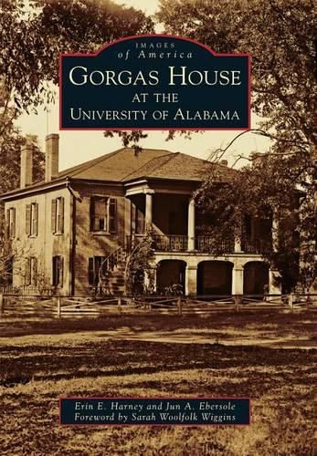 Cover image for Gorgas House at the University of Alabama