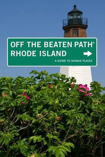 Cover image for Rhode Island Off the Beaten Path (R): A Guide To Unique Places