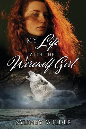 Cover image for My Life with the Werewolf Girl