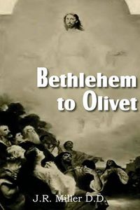 Cover image for Bethlehem to Olivet