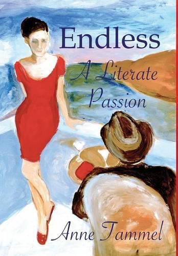 Cover image for Endless: A Literate Passion