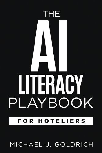 Cover image for The AI Literacy Playbook for Hoteliers