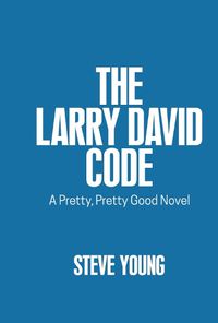 Cover image for The Larry David Code