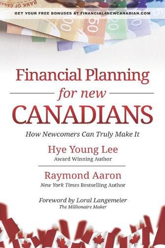 Cover image for Financial Planning for New Canadians: How Newcomers Can Truly Make It