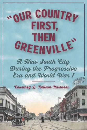 Cover image for Our Country First, Then Greenville