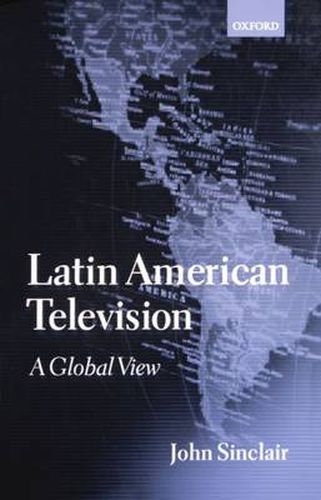 Cover image for Latin American Television: A Global View
