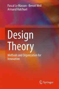 Cover image for Design Theory: Methods and Organization for Innovation