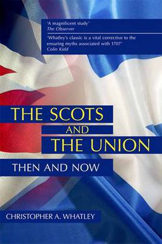 Cover image for The Scots and the Union: Then and Now