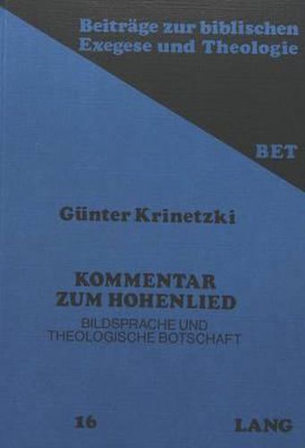 Cover image for Kommentar Zum Hohenlied: Bildsprache Und Theologische Botschaft