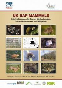 Cover image for UK BAP Mammals: Interim Guidance for Survey Methodologies, Impact Assessment and Mitigation