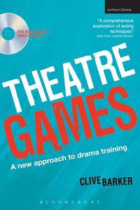 Cover image for Theatre Games: A New Approach to Drama Training