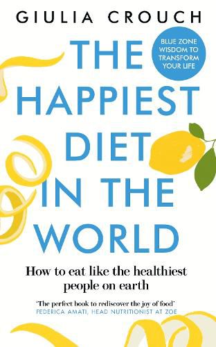 Cover image for The Happiest Diet in the World