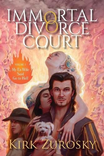 Cover image for Immortal Divorce Court Volume 1: My Ex-Wife Said Go to Hell