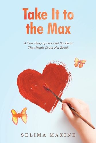 Cover image for Take It to the Max