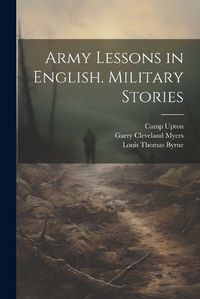 Cover image for Army Lessons in English. Military Stories