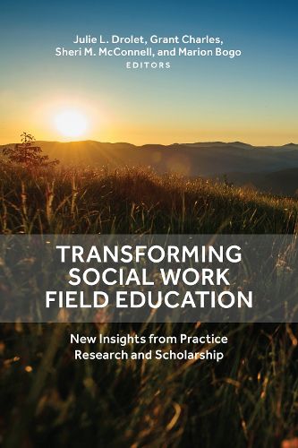Cover image for Transforming Social Work Field Education