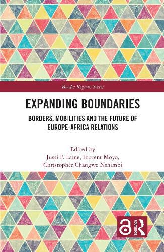 Expanding Boundaries: Borders, Mobilities and the Future of Europe-Africa Relations